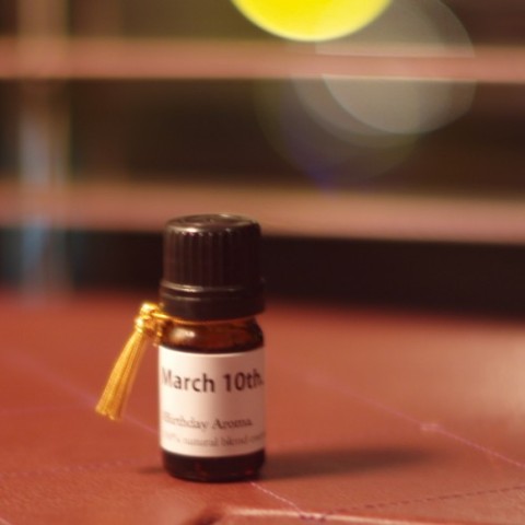 【バースデーアロマ】March 10th.