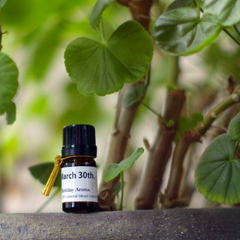 【バースデーアロマ】March 30th.